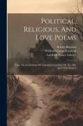 Political, Religious, And Love Poems: From The Archbishop Of Canterbury's Lambeth Ms. No. 306, And Other Sources