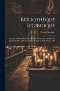 Bibliothèque Liturgique: Catholic Church. Ordinal (cathédrale De Bayeux). Ordinaire Et Coutumier De L'église Cathédrale De Bayeux (xiiie Siècle