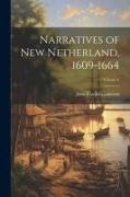 Narratives of New Netherland, 1609-1664, Volume 6