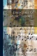 Essentials of Music Theory .., Volume 1