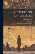 L'opposition Universelle: Essai D'une Théorie Des Contraires