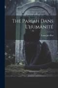 The Pariah Dans L'humanité