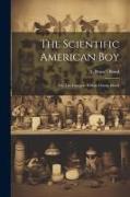 The Scientific American boy, or, The Camp at Willow Clump Island