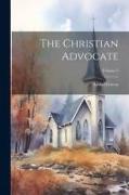 The Christian Advocate, Volume 5