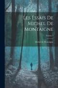 Les Essais de Michel de Montaigne, Volume 2