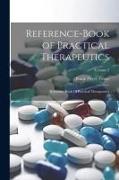 Reference-Book of Practical Therapeutics: Reference-book Of Practical Therapeutics, Volume 2