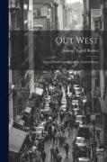 Out West: Letters From Canada and the United States