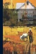 Death in the Mines, Explosions in Mines