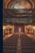 Goethe: Iphigénie En Tauride (Iphigenie Auf Tauris) Jéry Et Baetely(Jery Und Bätely) Clavijo. Le Frère Et La Soeur (Geschwiste