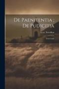 De Paenitentia, De Pudicitia: Texte Latin