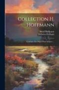 Collection H. Hoffmann: Catalogue Des Objets D'art Antiques