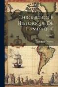Chronologie Historique De L'amerique, Volume 1