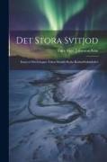 Det Stora Svitjod: Essayer Om Gångna Tiders Svensk-Ryska Kulturförbindelser