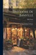 Théodore de Banville, contributions à l'histoire de la poésie française pendant la seconde moitié du 19e siècle