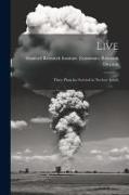 Live, Three Plans for Survival in Nuclear Attack