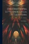 Discorso Sopra Le Vicende Della Letteratura, Volume 2