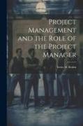 Project Management and the Role of the Project Manager