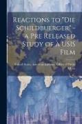 Reactions to "Die Schildbuerger" - a pre Released Study of a USIS Film