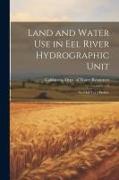 Land and Water use in Eel River Hydrographic Unit: No.94:8 Vol.3 Prelim