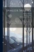 Samlede Skrifter: Bd. En Aften Paa Giske (1855) Lord William Russell (1857) Kongehallen I Bergen (1860) Hertug Skule (1864) Jesu Billede