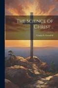 The Science of Christ