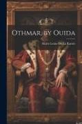 Othmar, by Ouida