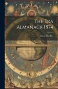 The Era Almanack 1874