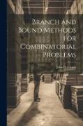 Branch and Bound Methods for Combinatorial Problems