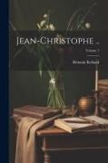 Jean-Christophe .., Volume 1