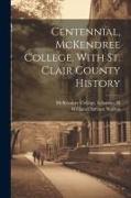 Centennial, McKendree College, With St. Clair County History