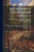 The History of the Armenian Genocide: Hearing Before the Committee on International Relations, House of Representatives, One Hundred Fourth Congress