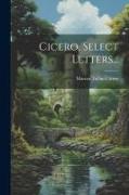 Cicero, Select Letters