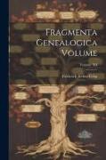 Fragmenta Genealogica Volume, Volume XII