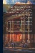 Bank Fees Associated With Maintaining Depository, Checking, and Credit Card Accounts: Hearing Before the Subcommittee on Consumer Credit and Insurance