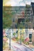 History of the State of Rhode Island and Providence Plantations: 3