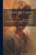 L'uvre de Corot, Volume 1
