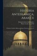 Historia Anteislamica, Arabice: E Duobus Codicibus Bibliotecae Regiae Parisiensis, 101 Et 615