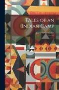 Tales of an Indian Camp: 1