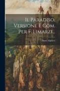 Il Paradiso, Versione E Com. Per F. Limarzi