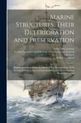 Marine Structures, Their Deterioration and Preservation, Report of the Committee on Marine Piling Investigations of the Division of Engineering and In