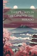 Thirty Days In The Land Of The Mikado