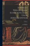 Summula philosophiae scholasticae in usum adolescentium, Volume 1