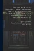 Electrical Workers Standard Library: Complete, Practical, Authoritative, Comprehensive, Up-to-date Working Manuals for Electrical Workers: 7