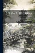 Persia And China, Volume 12