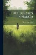 The Unshaken Kingdom