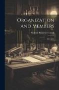 Organization and Members: 1921-1922