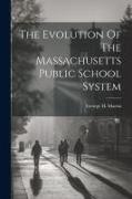 The Evolution Of The Massachusetts Public School System