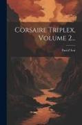 Corsaire Triplex, Volume 2