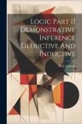 Logic Part II Demonstrative Inference Deductive And Inductive