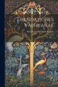 Emendationes Valerianae: I-iii